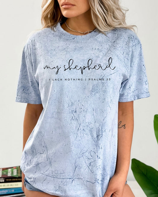 He is my shepherd Psalm Christian Comfort Colors T Shirt